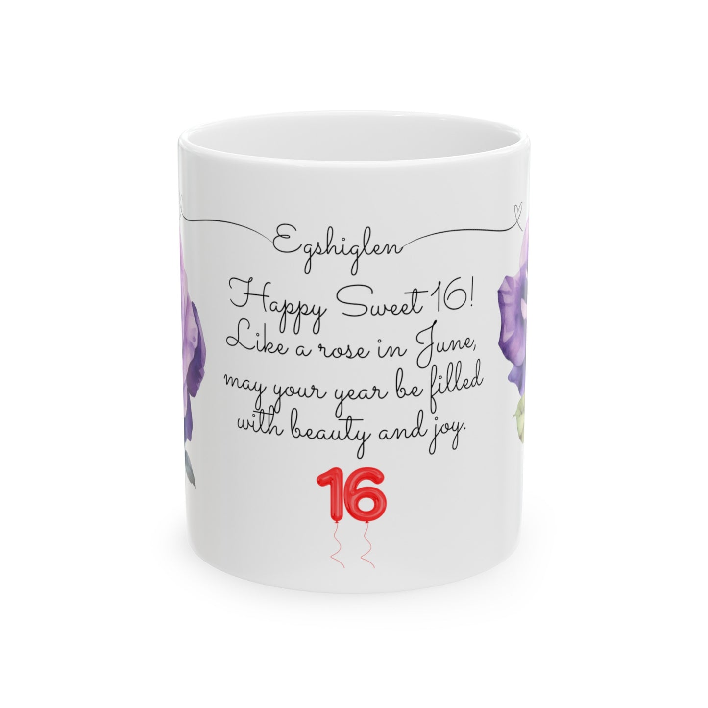 Sweet 16, June, Roses, Customized Ceramic Mug, (11oz, 15oz)