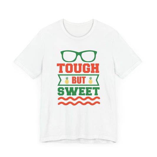 Summer: Tough But Sweet - Unisex Jersey Short Sleeve Tee - 13185