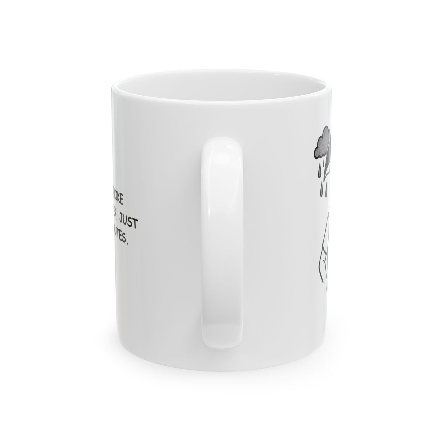 "If you don’t like Alabama weather, just wait five minutes." Ceramic Mug - 12785