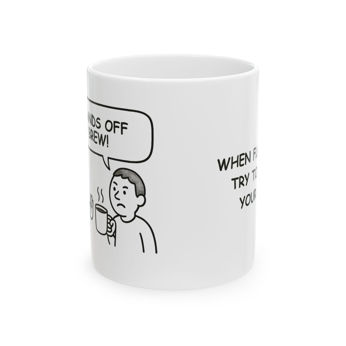 “Oi, hands off my brew!” Coffee Mug - 12886