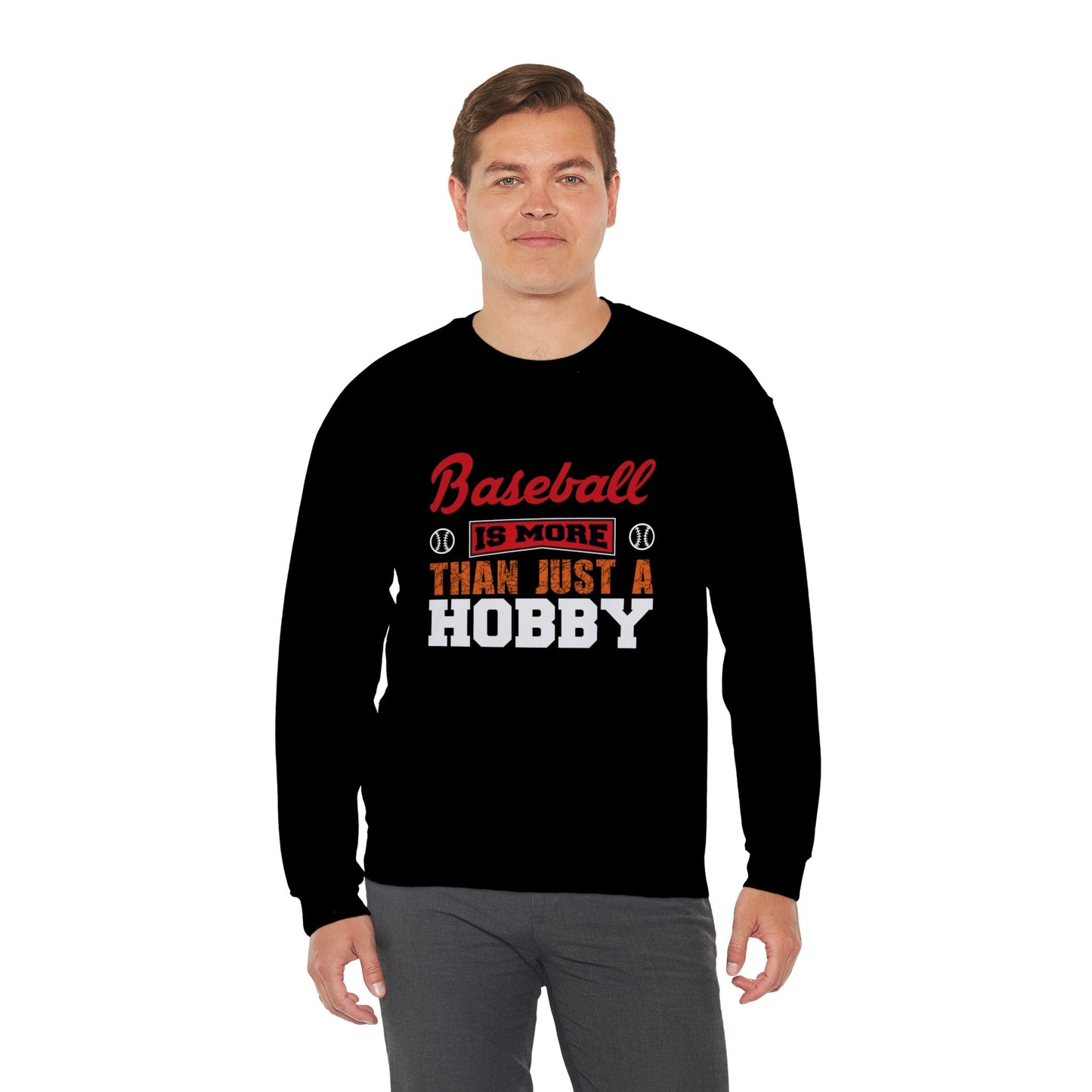 Baseball is More Than Just A Hobby - Unisex Heavy Blend™ Crewneck Sweatshirt