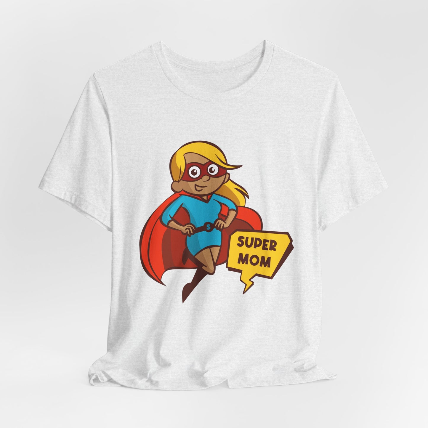 Super Mom - Unisex Jersey Short Sleeve Tee - 13068