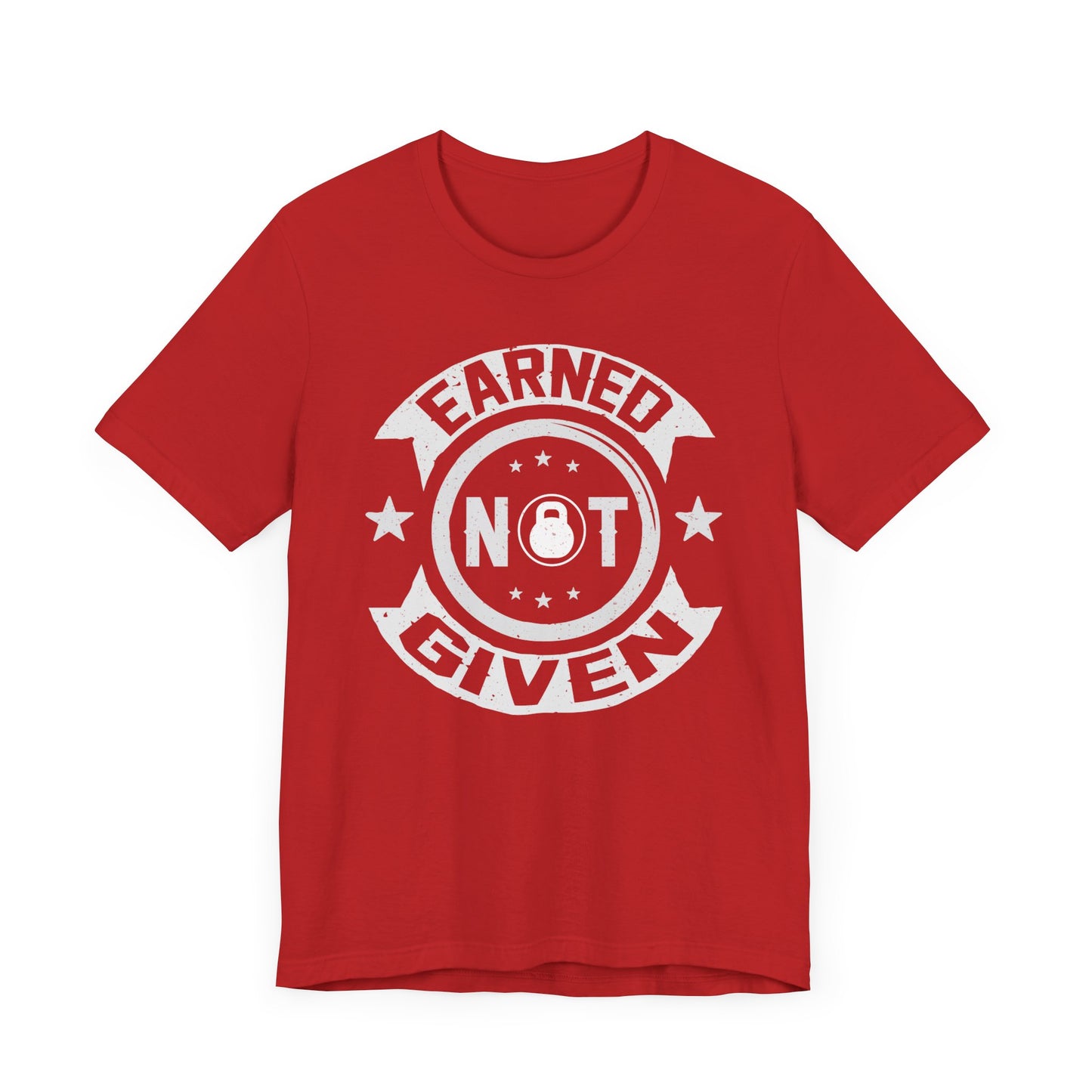 Gym: Earned Not Given  - Unisex Jersey Short Sleeve Tee