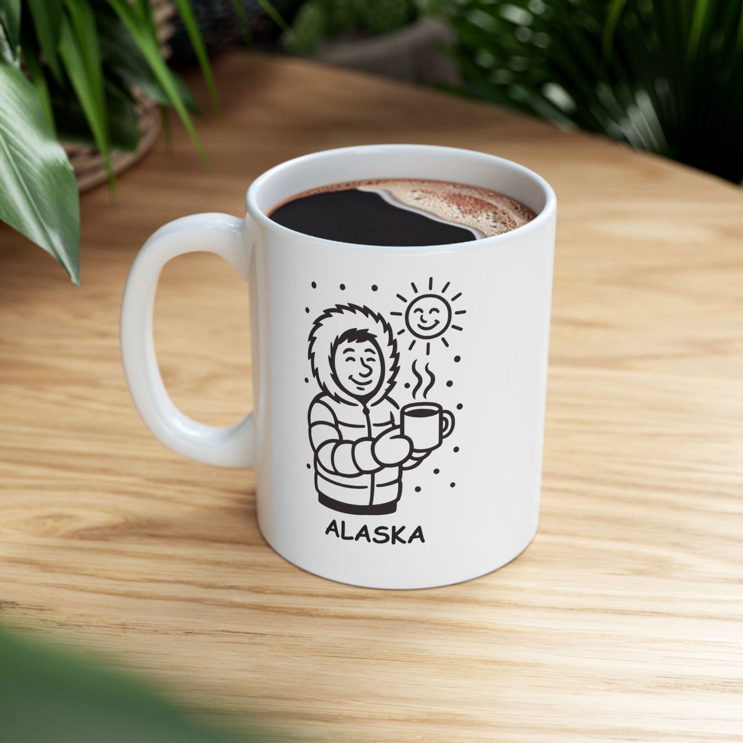 "Alaska: Where coffee is served hotter than the sun’s ever been." Coffee Mug - 12994