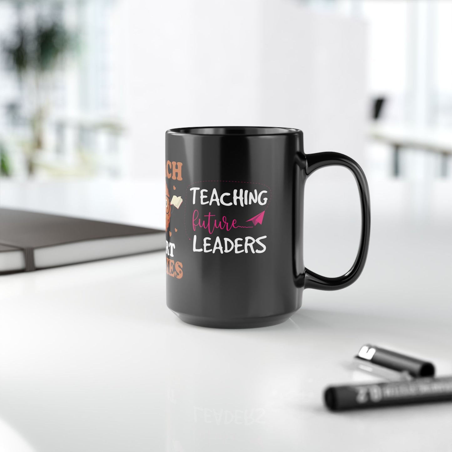 I Teach Smart Cookies - Black Mug (11oz, 15oz)