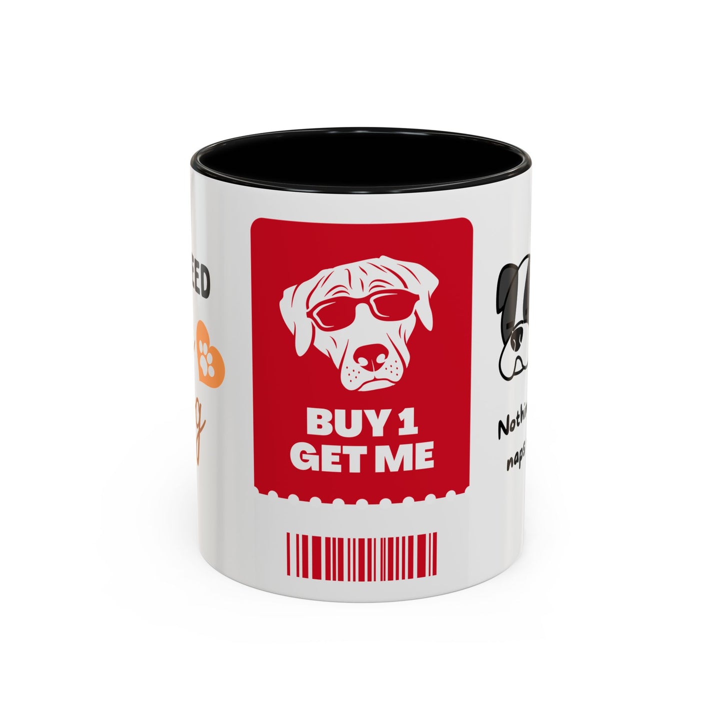 Buy One, Get Me - Accent Coffee Mug (11, 15oz)