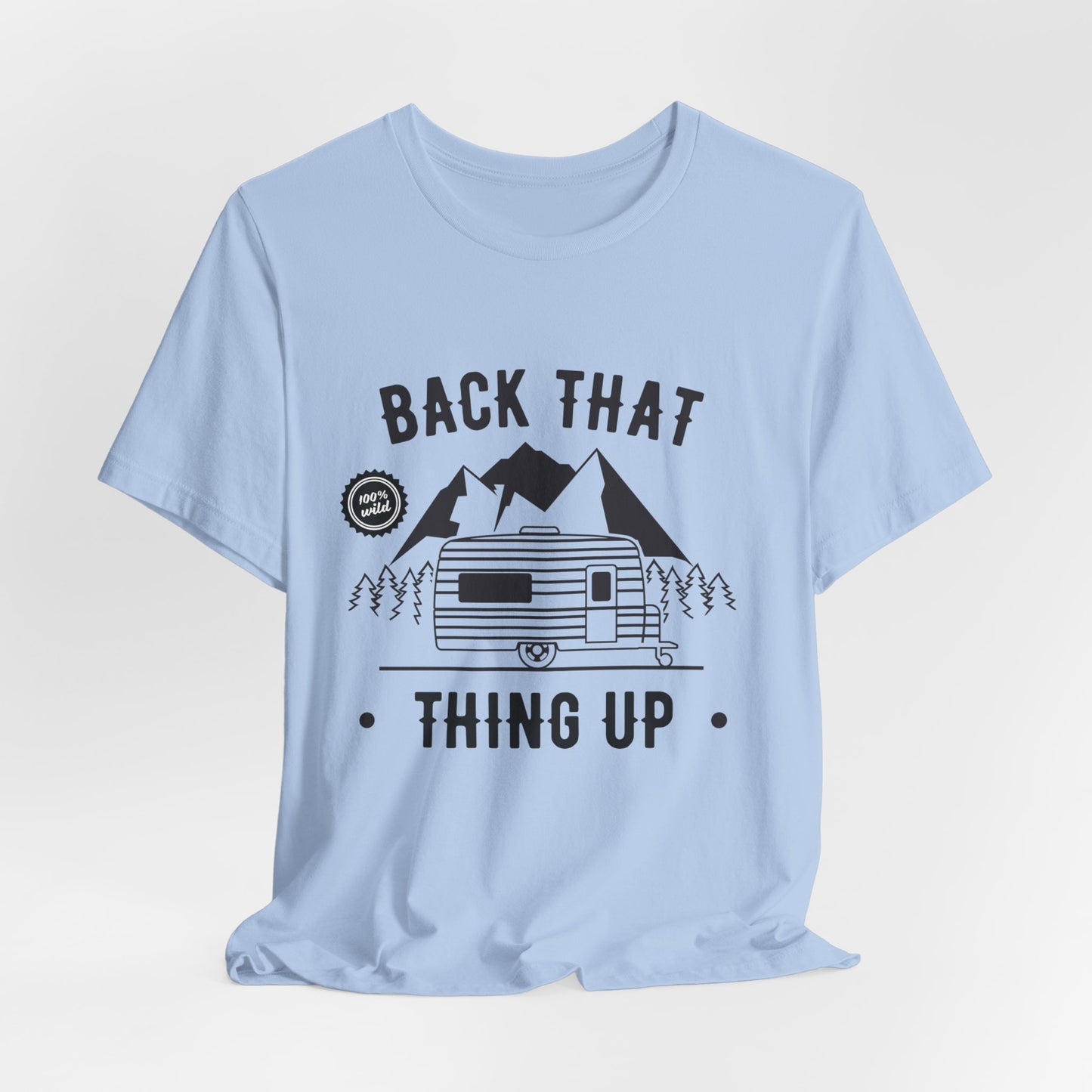 Camping: Back That, Thing Up - Unisex Jersey Short Sleeve Tee