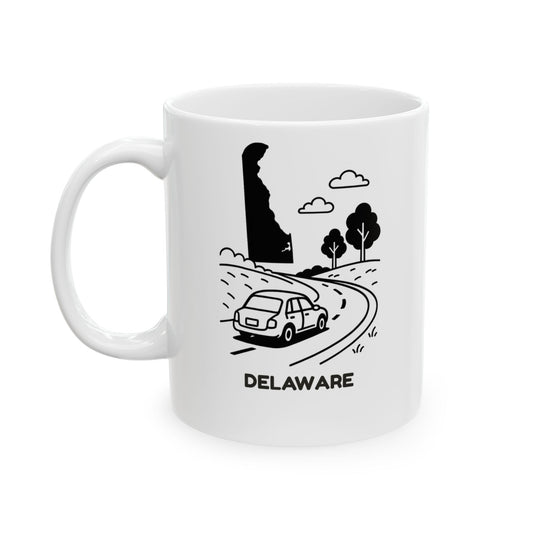 Delaware: The only state where a road trip means you’ll be back home by lunch." Mug - 14183