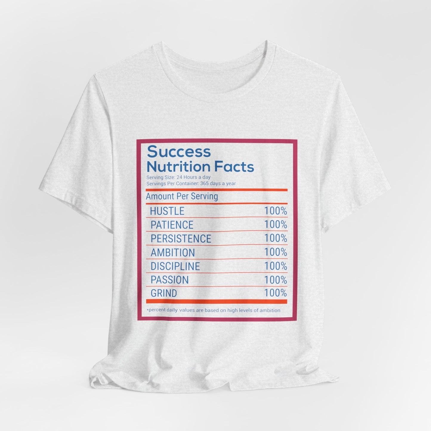 Motivational: Success Nutrition Facts - Unisex Jersey Short Sleeve Tee