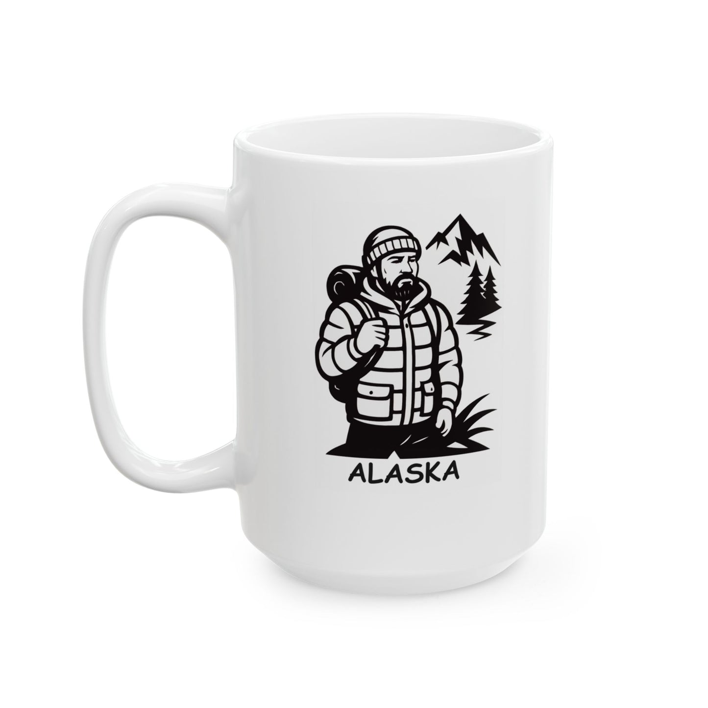 "Alaska: The only place where ‘layers’ isn’t just a fashion choice." Ceramic Mug - 12990