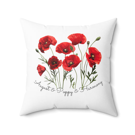 Happy Birthday August, Poppy - Spun Polyester Square Pillow