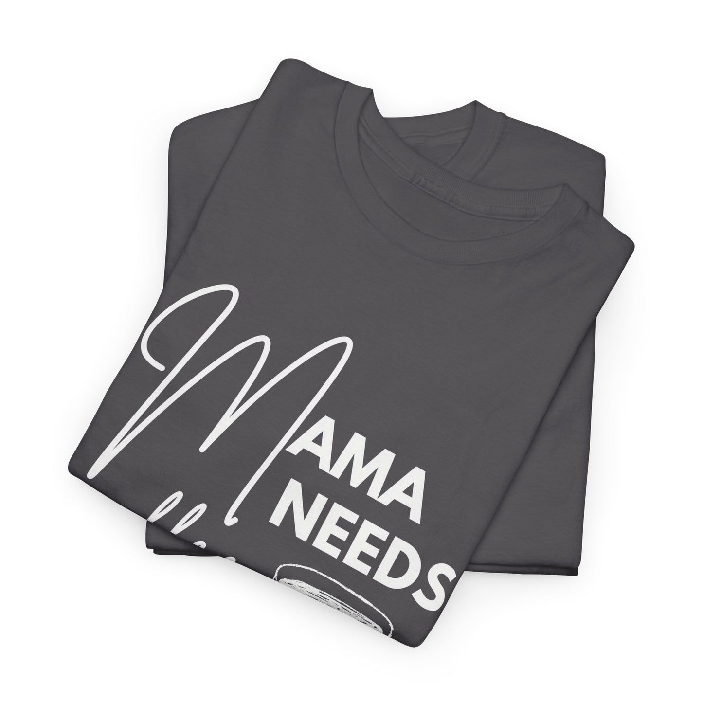 Mama Needs Coffee Shirt – Funny Mother’s Day Gift for Moms - 14877