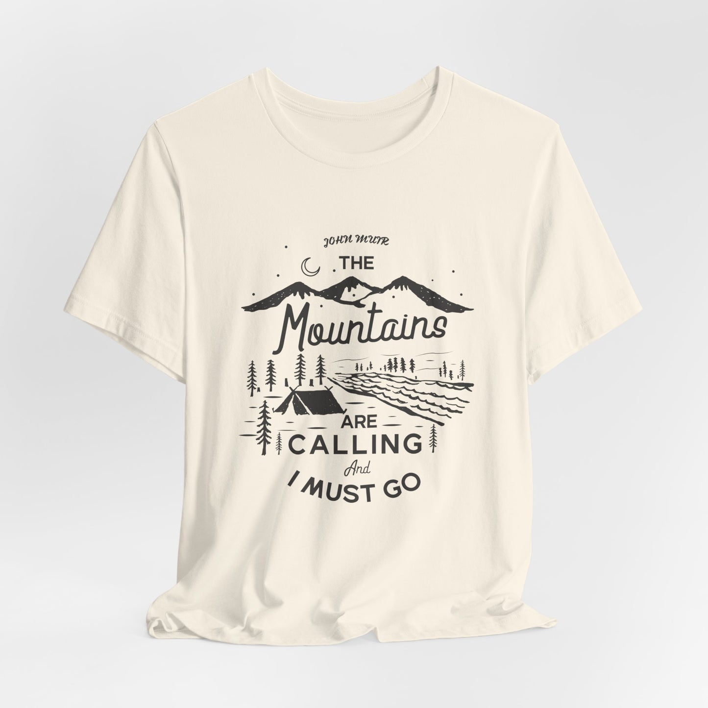 Mountains Are Calling & I Must Go - Unisex Jersey Short Sleeve Tee