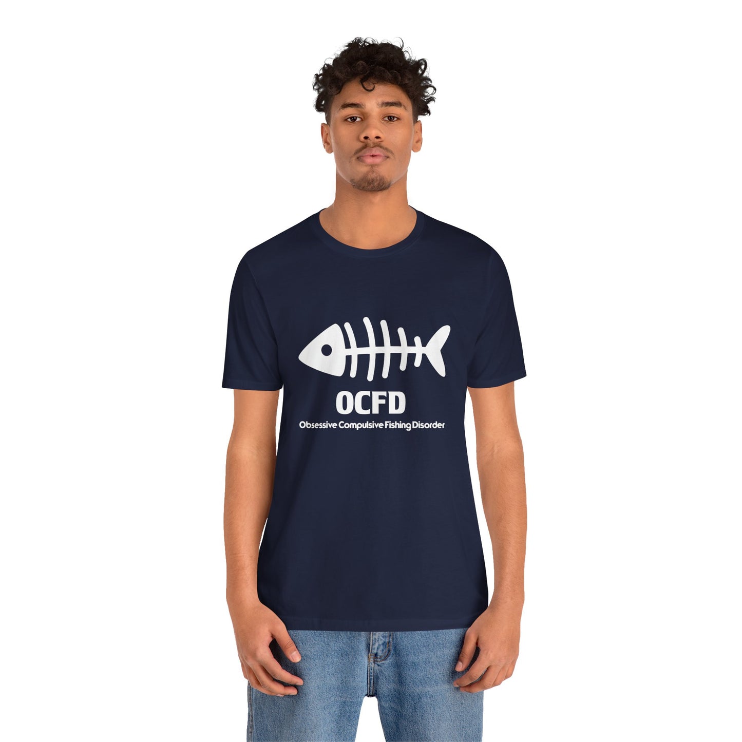 OCFD - Obsessive Compulsive Fishing Disorder - Unisex Jersey Short Sleeve Tee