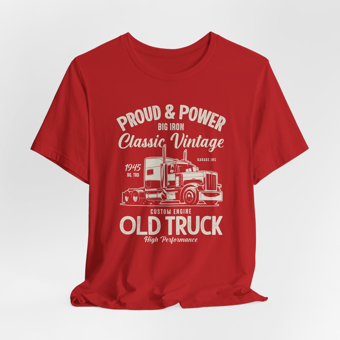 Proud & Power, Classic Vintage, Old Truck - Unisex Jersey Short Sleeve Tee