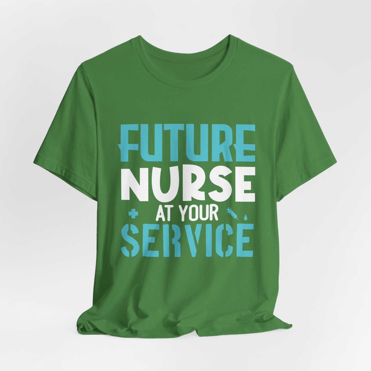 Future Nurse, At Your Service - Unisex Jersey Short Sleeve Tee