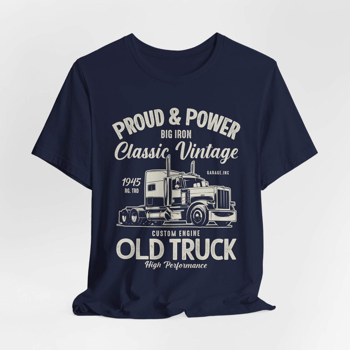 Proud & Power, Classic Vintage, Old Truck - Unisex Jersey Short Sleeve Tee - 12699
