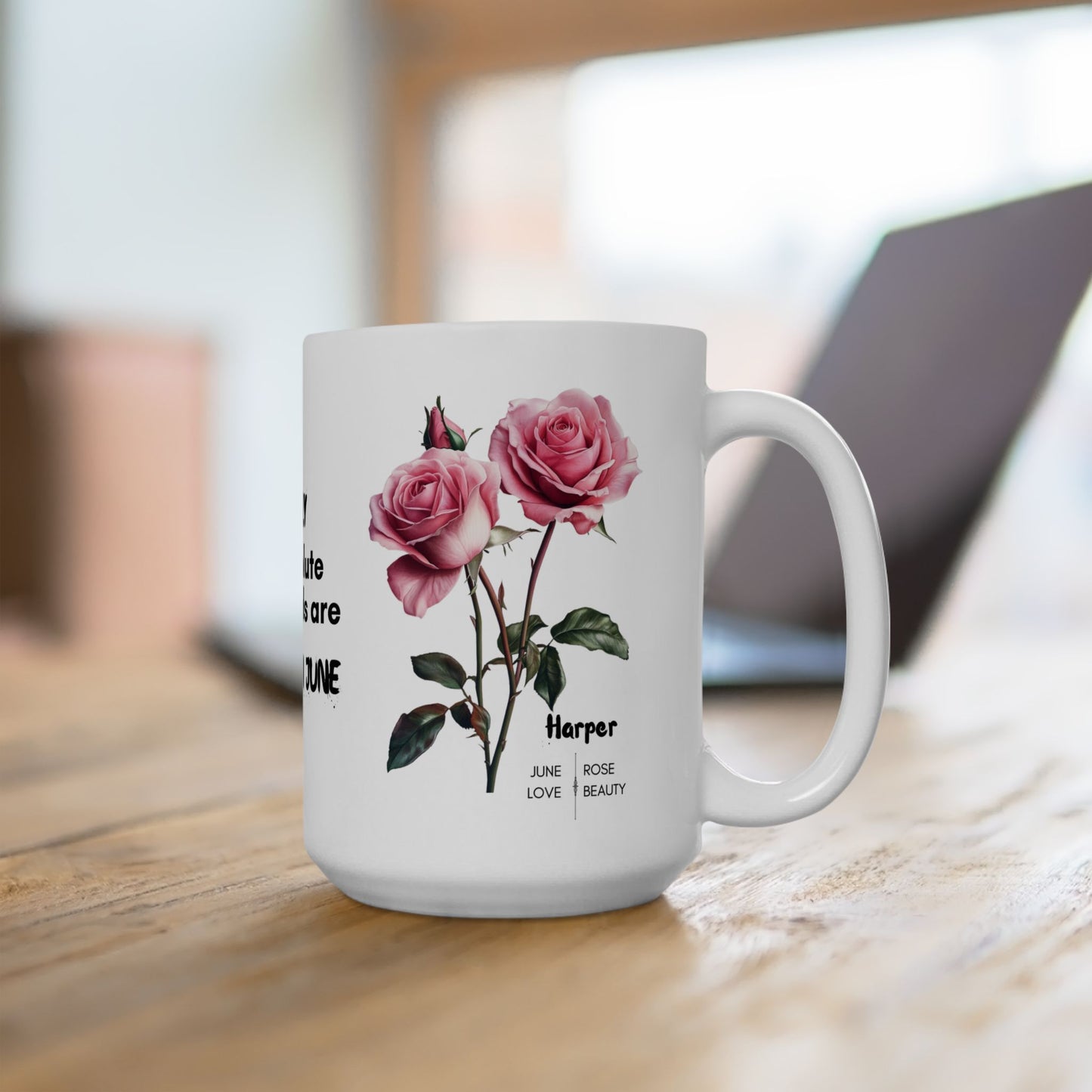 Happy Birthday: Only Absolute Legends Are Born In June, Pink Roses, Customizable - Ceramic Mug, (11oz, 15oz)