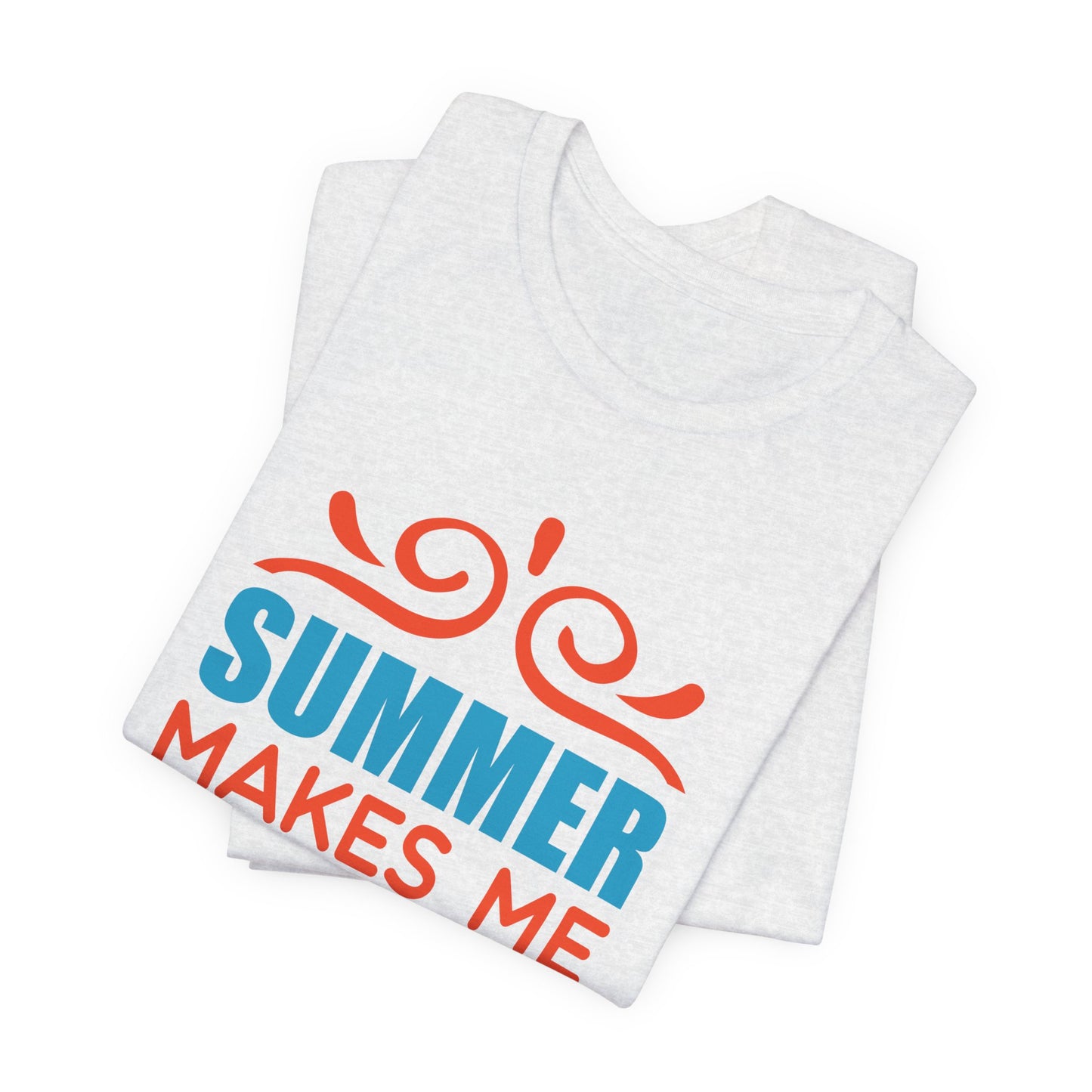 Summer Makes Me Happy - Unisex Jersey Short Sleeve Tee - 13189