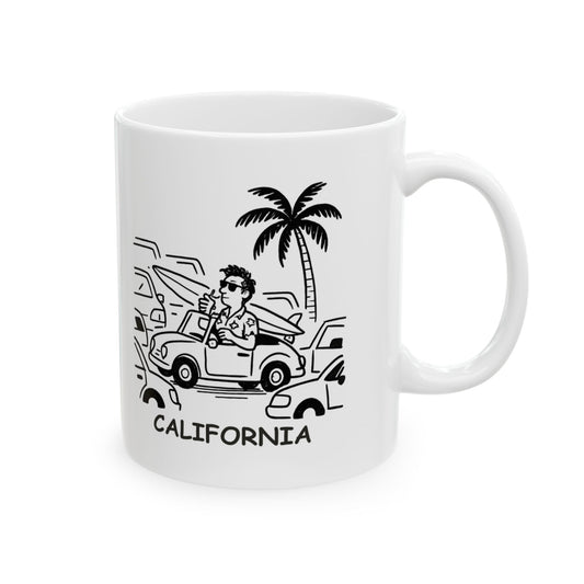 "Living that laid-back California life, one traffic jam at a time." Ceramic Mug - 12706