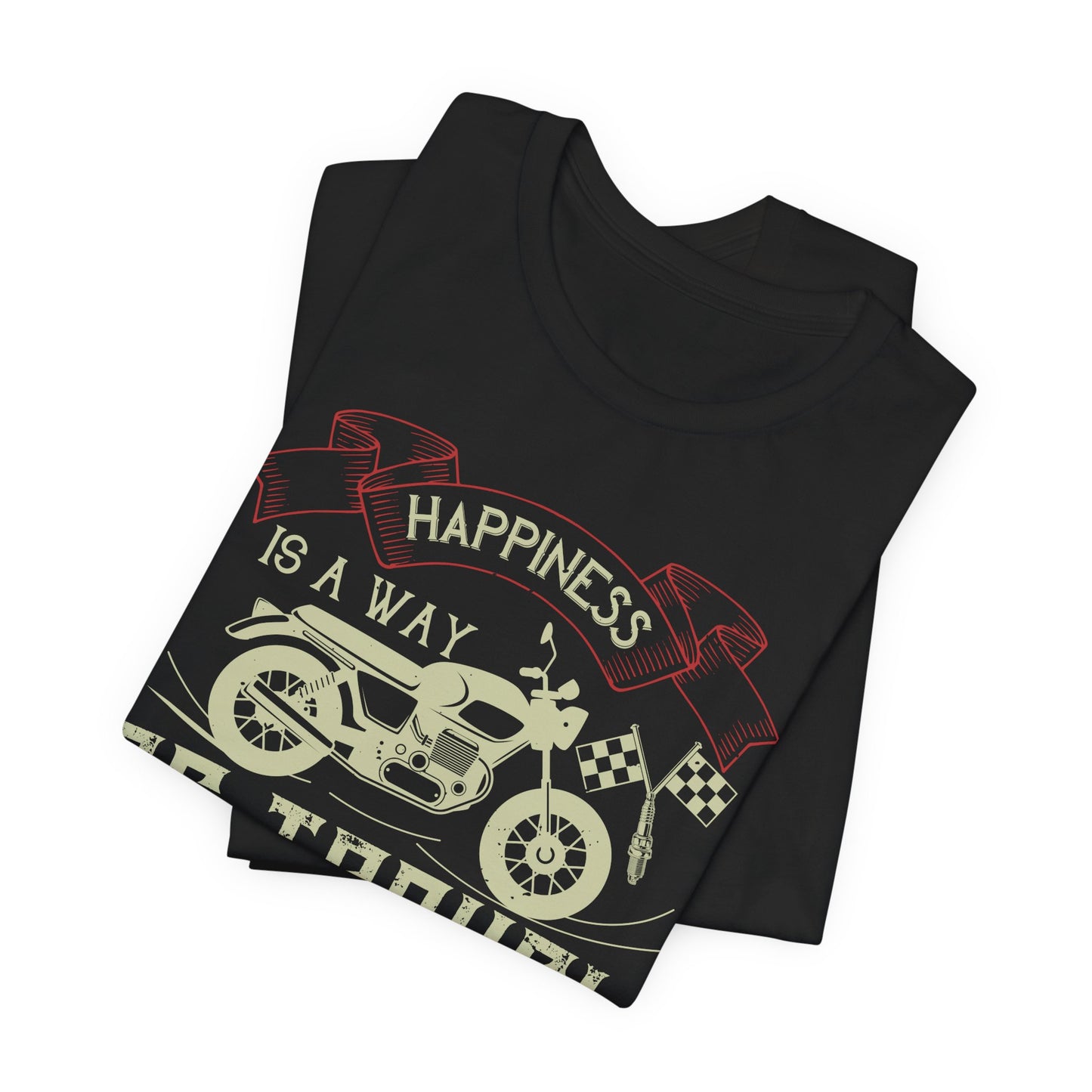 Happiness Is a Way of Travel, Not a Destination - Unisex Jersey Short Sleeve Tee - 13716