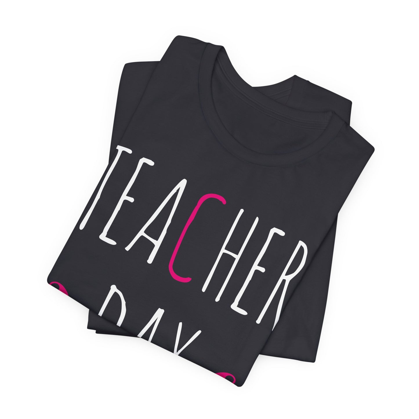 Teacher Day - Unisex Jersey Short Sleeve Tee - 13436