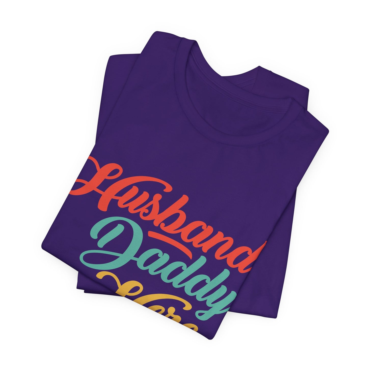 Husband, Daddy, Hero - Unisex Jersey Short Sleeve Tee - 13703