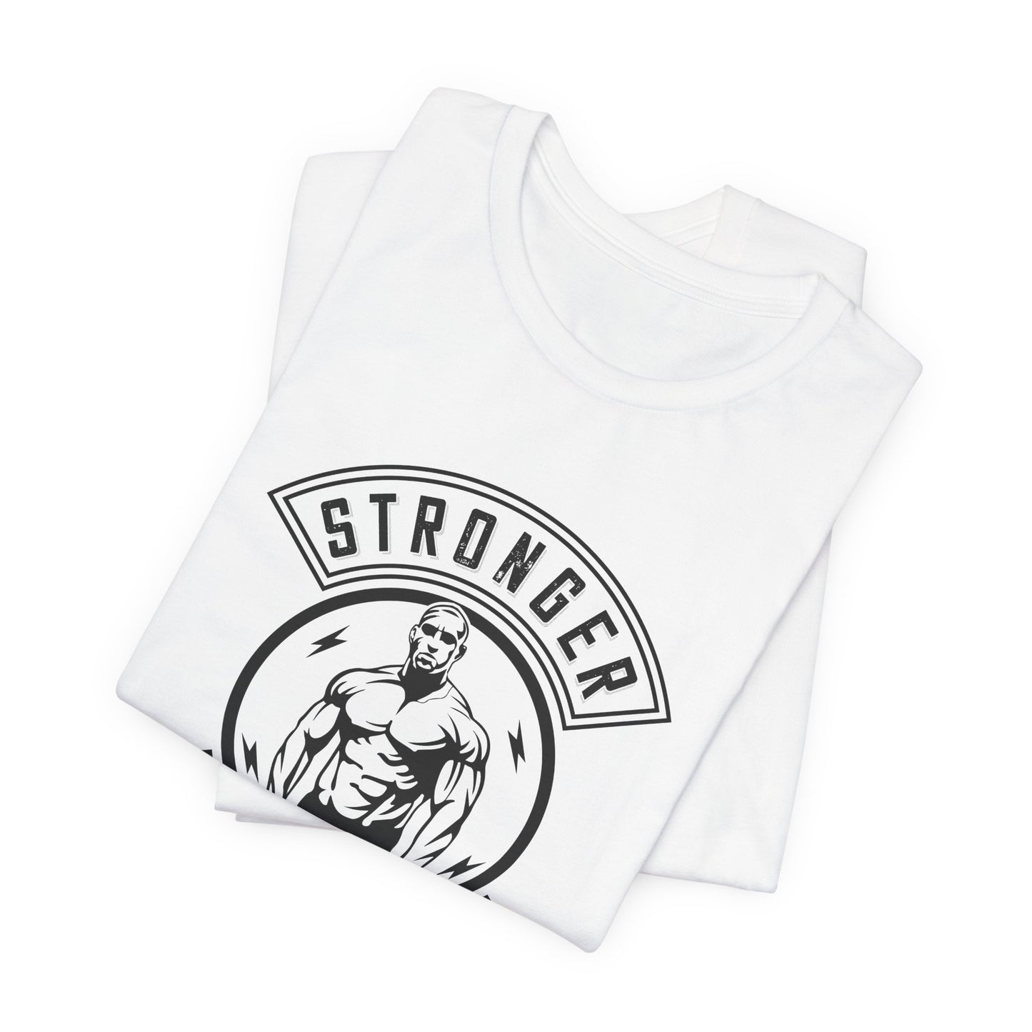 Gym: Stronger Everyday - Unisex Jersey Short Sleeve Tee