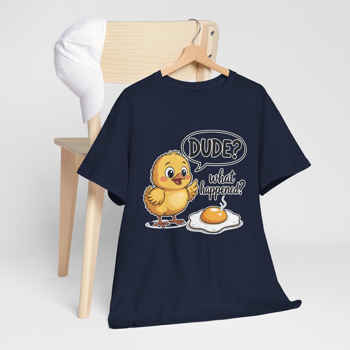 Funny Chicken T-Shirt – “Dude? What Happened?” Cute Chick & Egg Humor Tee Gift - 14849