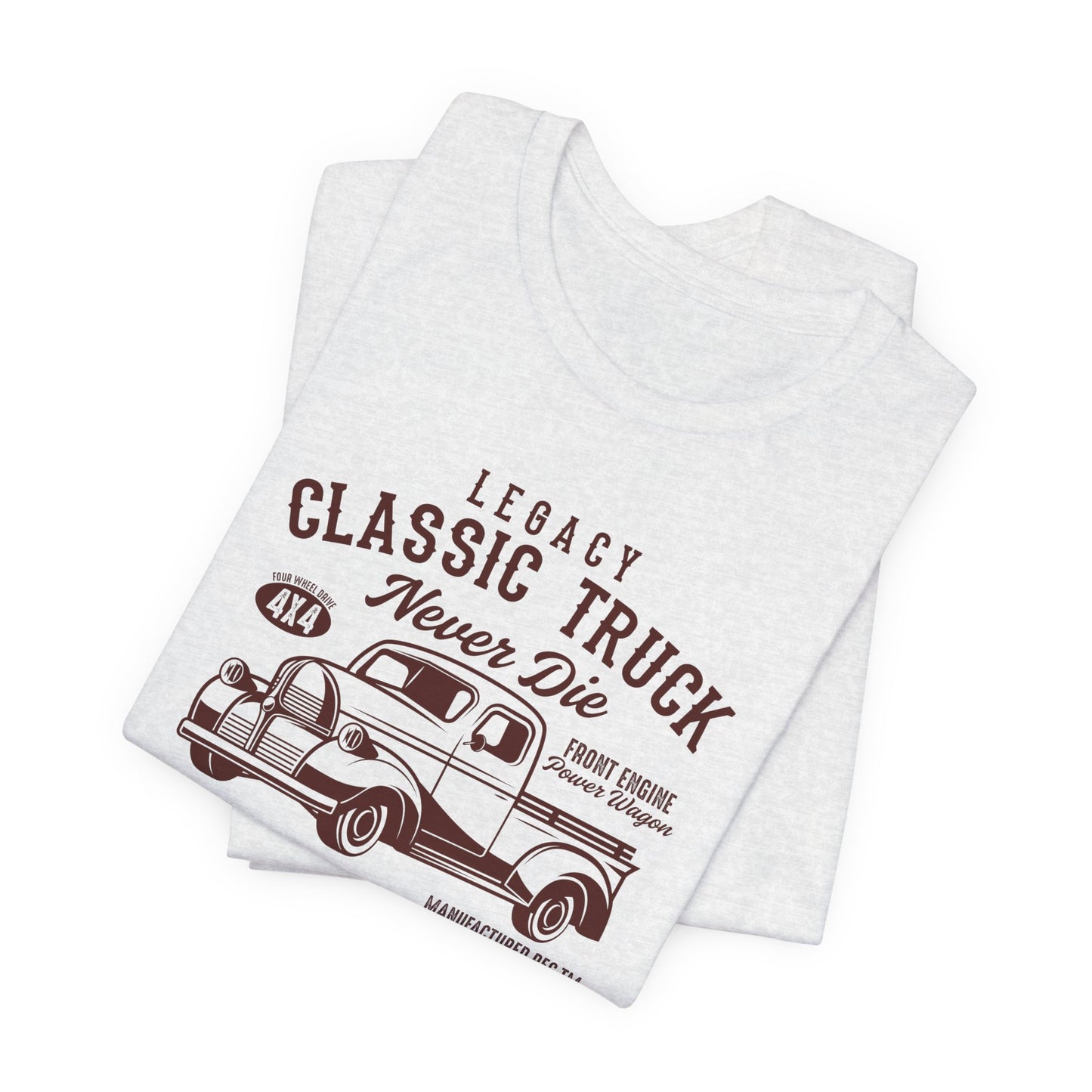 Legacy Classic Truck Never Die - Unisex Jersey Short Sleeve Tee