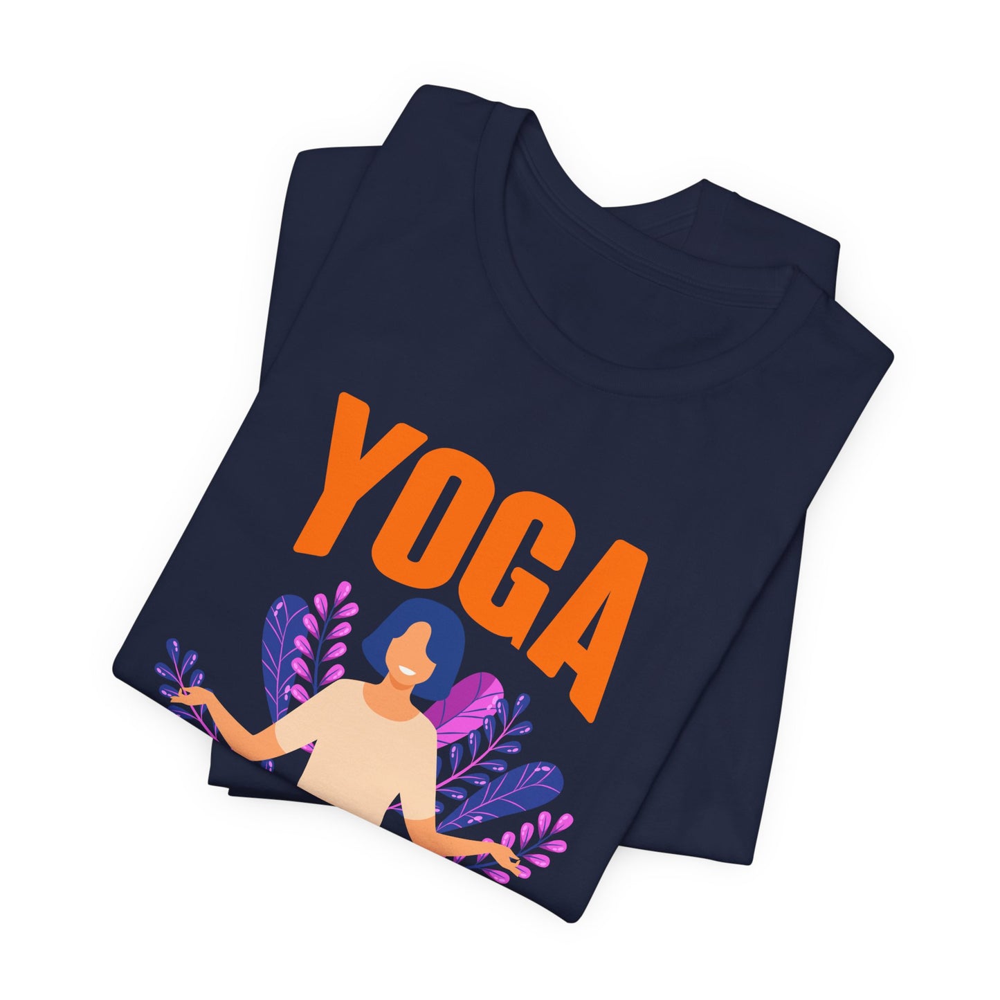 Yoga Is A Light Which Once Lit Will Never Dim - Unisex Jersey Short Sleeve Tee