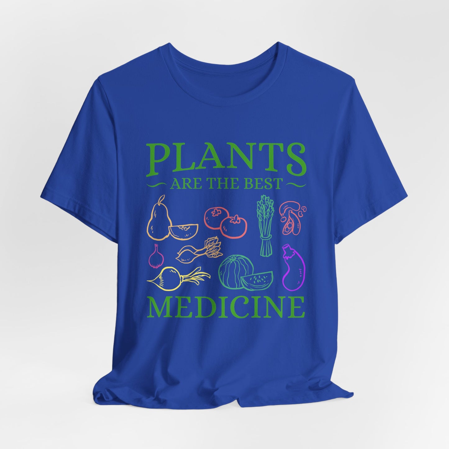 Vegan: Plants Are The Best Medicine - Unisex Jersey Short Sleeve Tee