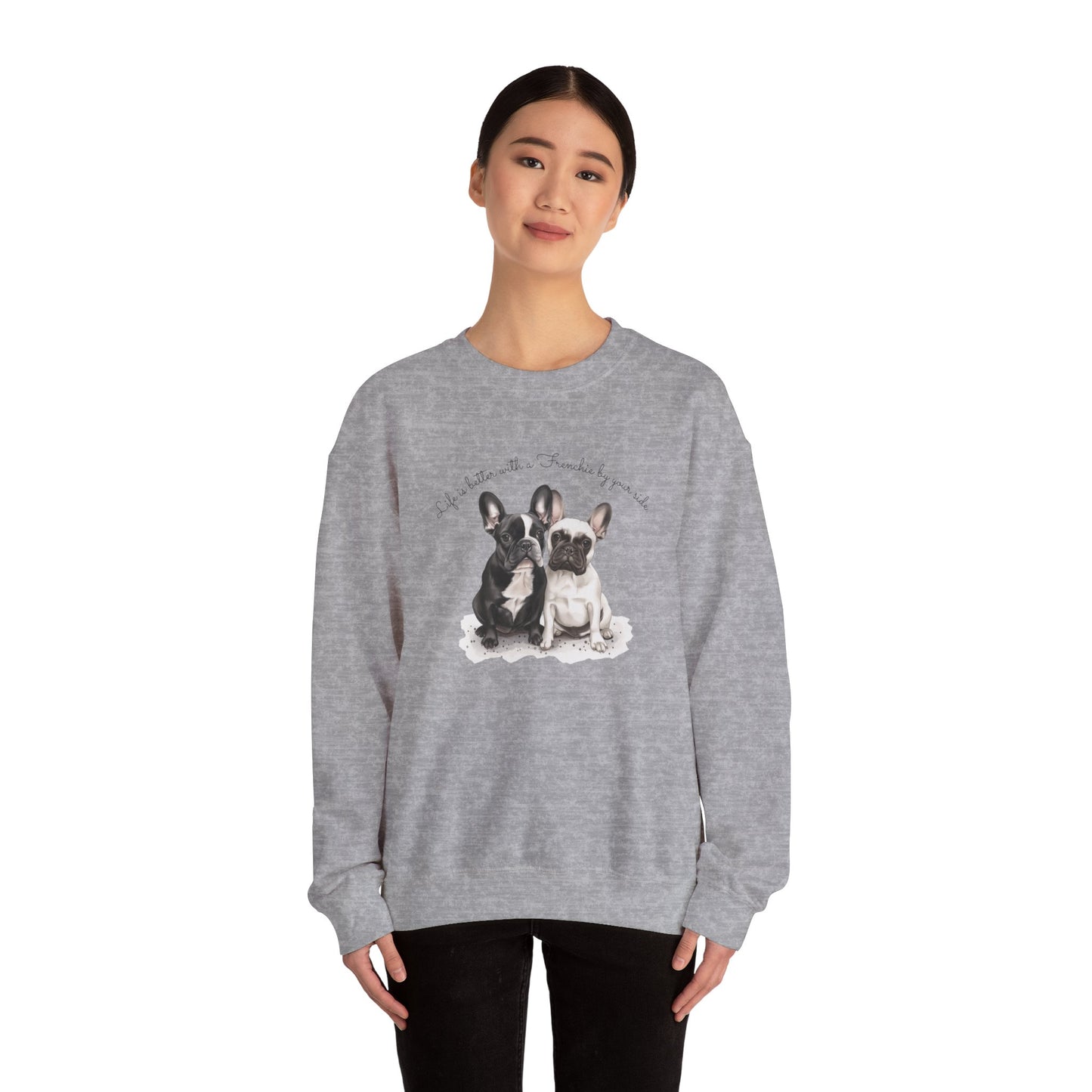 Life is better with a Frenchie by your side. - Unisex Heavy Blend™ Crewneck Sweatshirt