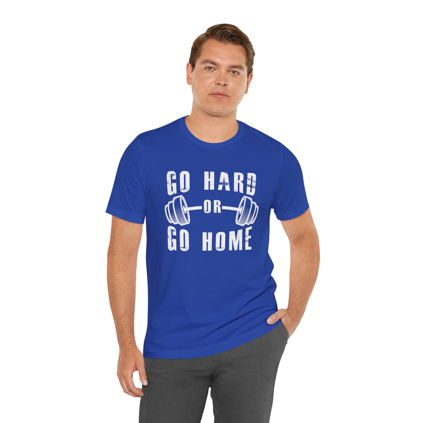 Gym: Go Hard Or Go Home - Unisex Jersey Short Sleeve Tee