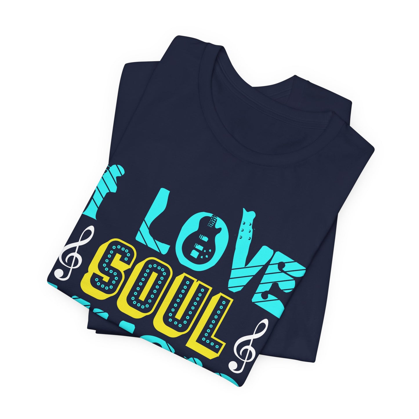 I Love Soul Music - Unisex Jersey Short Sleeve Tee