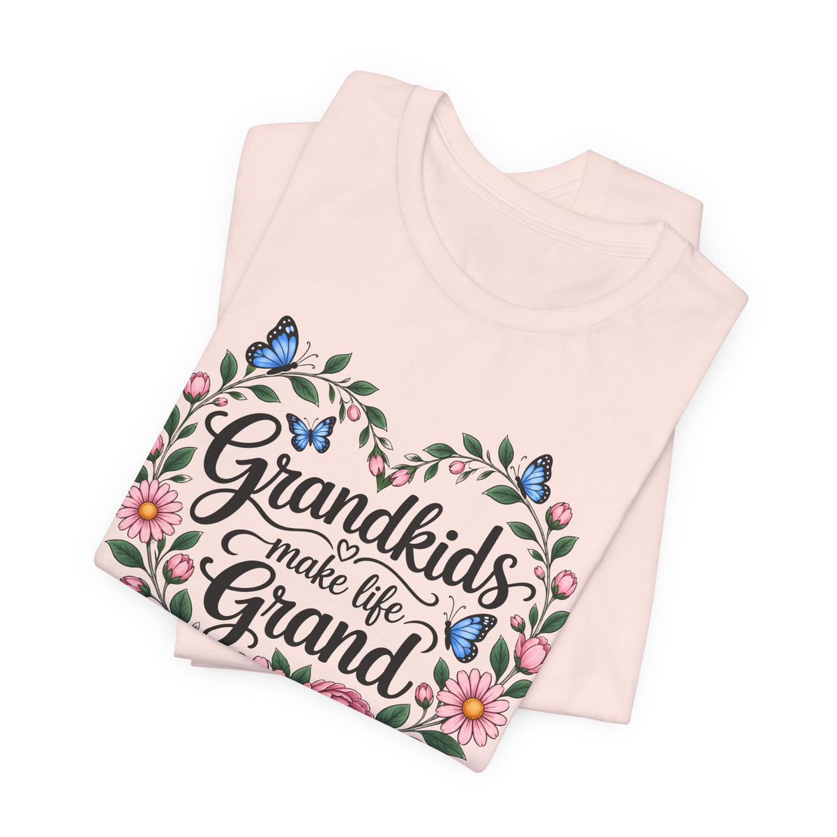 Grandkids Make Life Grand Floral T-Shirt,  Grandma Gift Tee - 14989