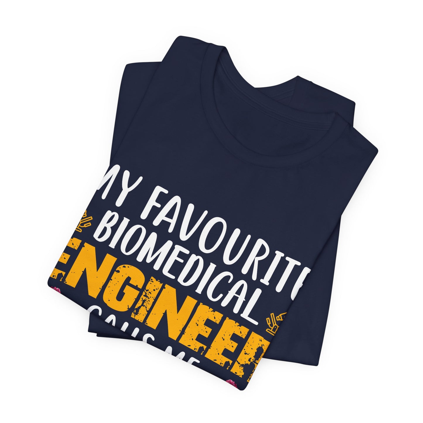 My Favorite Biochemical Engineer Calls Me Mom - Unisex Jersey Short Sleeve Tee - 13552