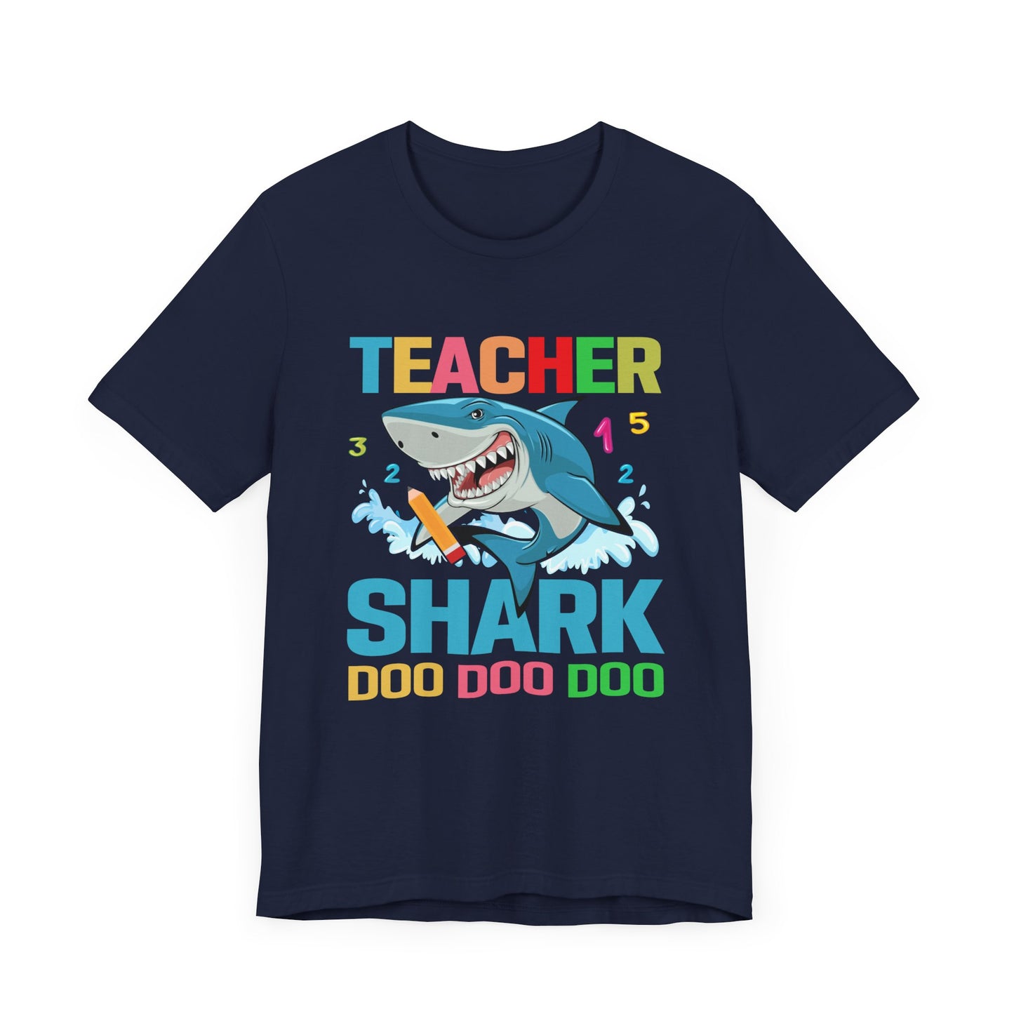 Teacher Shark - Unisex Jersey Short Sleeve Tee