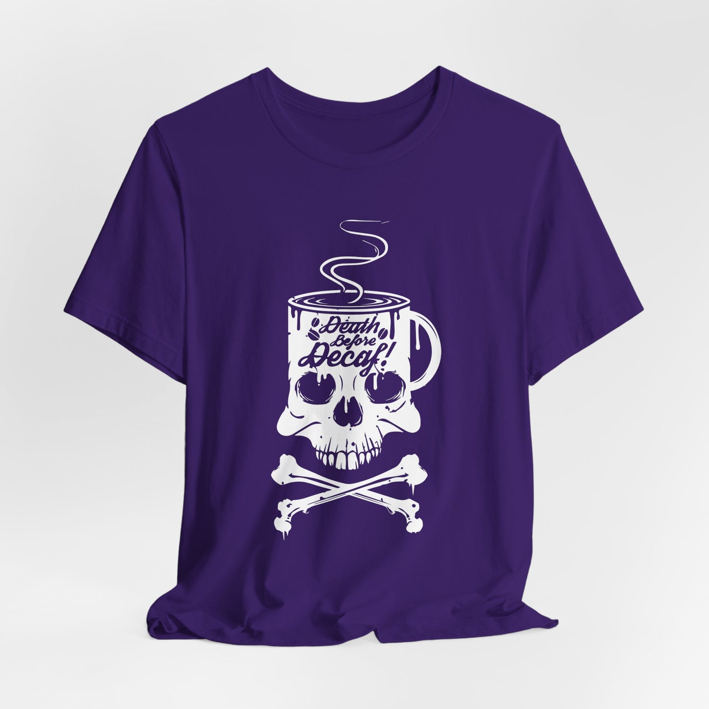 Death Before Decaf - Unisex Jersey Short Sleeve Tee - 12559