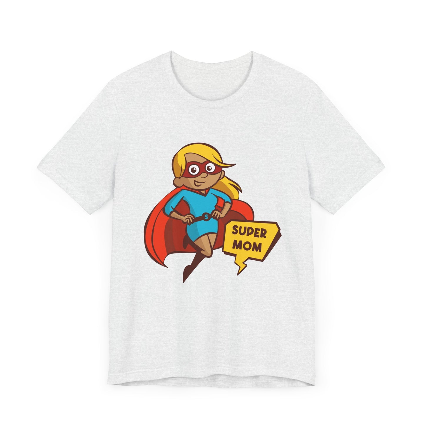 Super Mom - Unisex Jersey Short Sleeve Tee - 13068