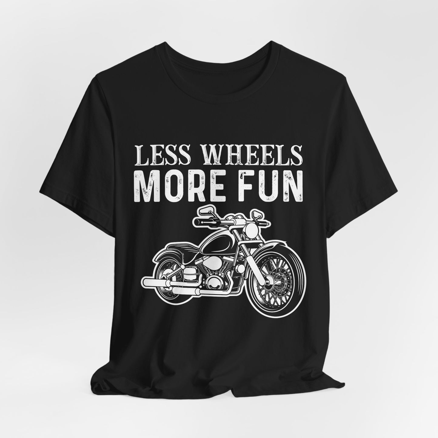 Less Wheels More Fun - Unisex Jersey Short Sleeve Tee - 13375