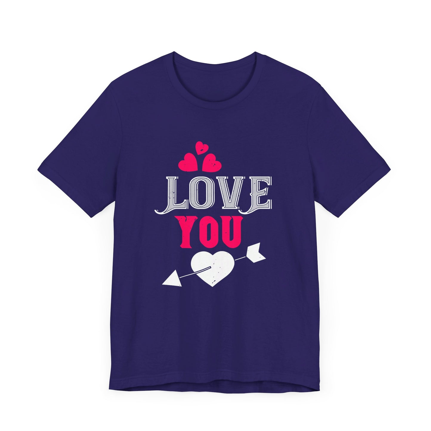 Love You - Unisex Jersey Short Sleeve Tee