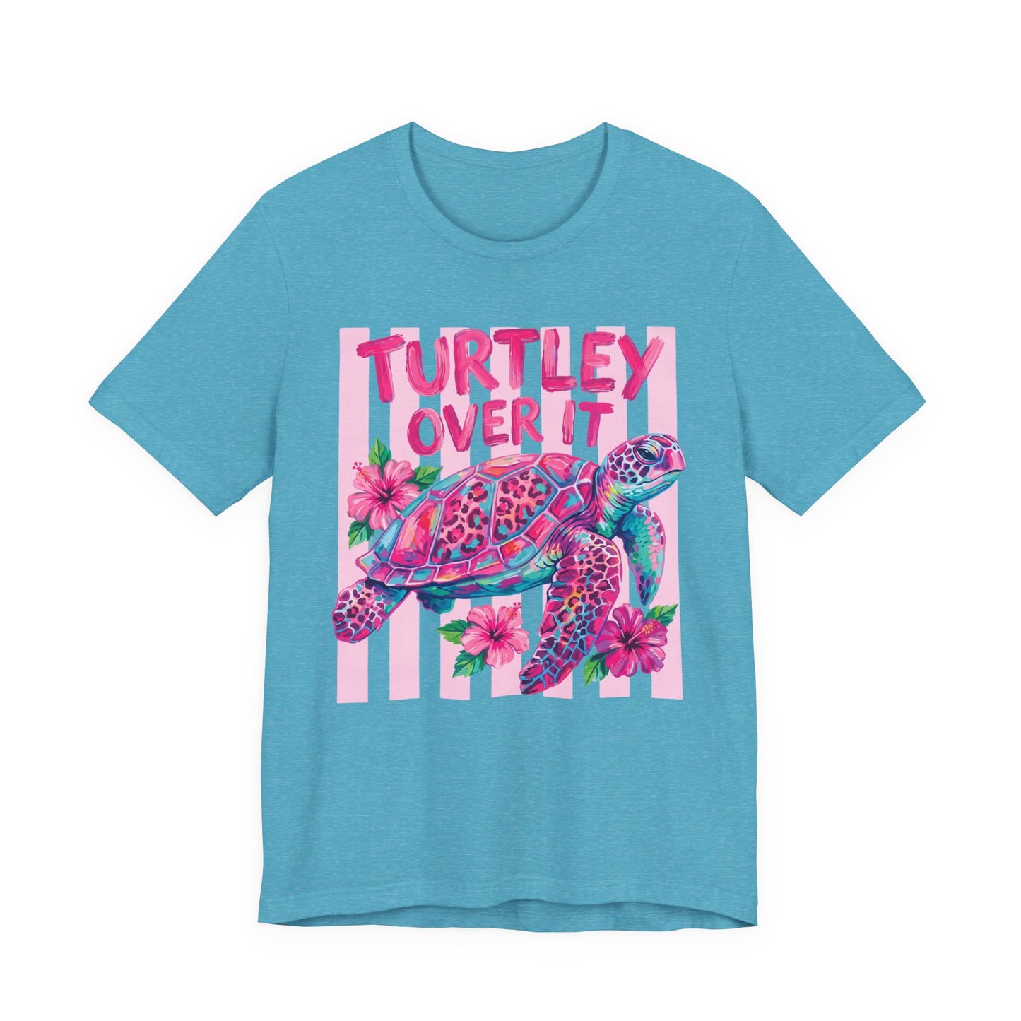 Turtley Over It T-Shirt, Cute Tropical Sea Turtle Graphic Tee - 14953