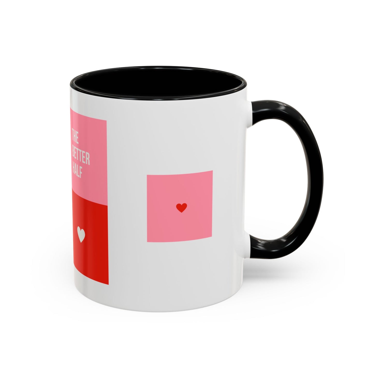 The Better Half, Couple's Photo, Customizable - Accent Coffee Mug (11, 15oz) - 10992