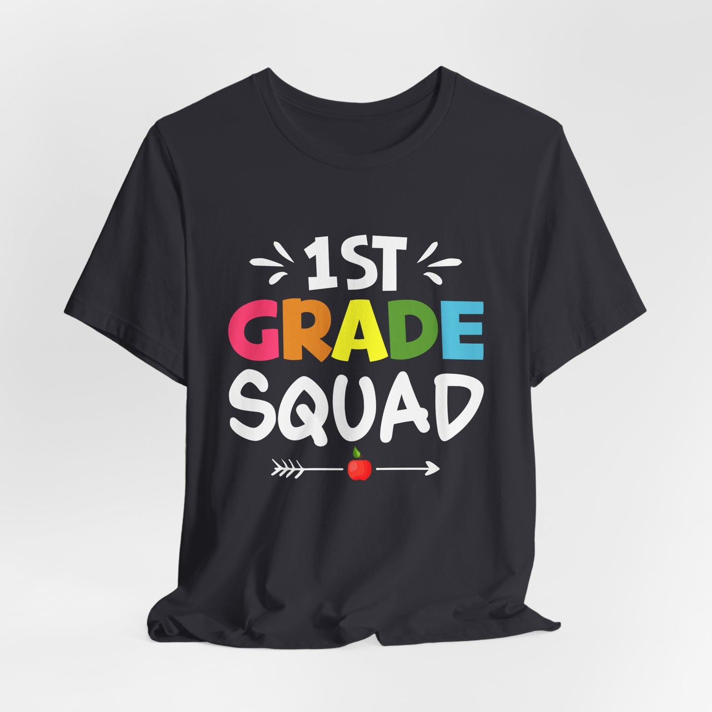 Teacher: 1st Grade Squad - Unisex Jersey Short Sleeve Tee - 13482