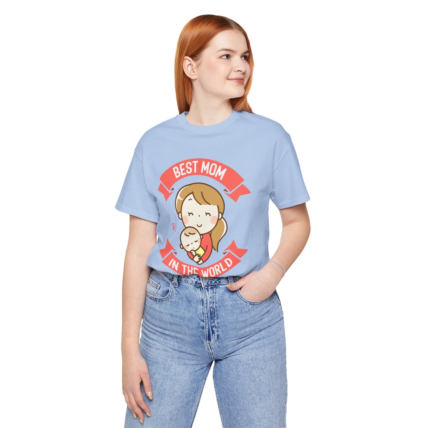 Best Mom In The World - Unisex Jersey Short Sleeve Tee - 12984