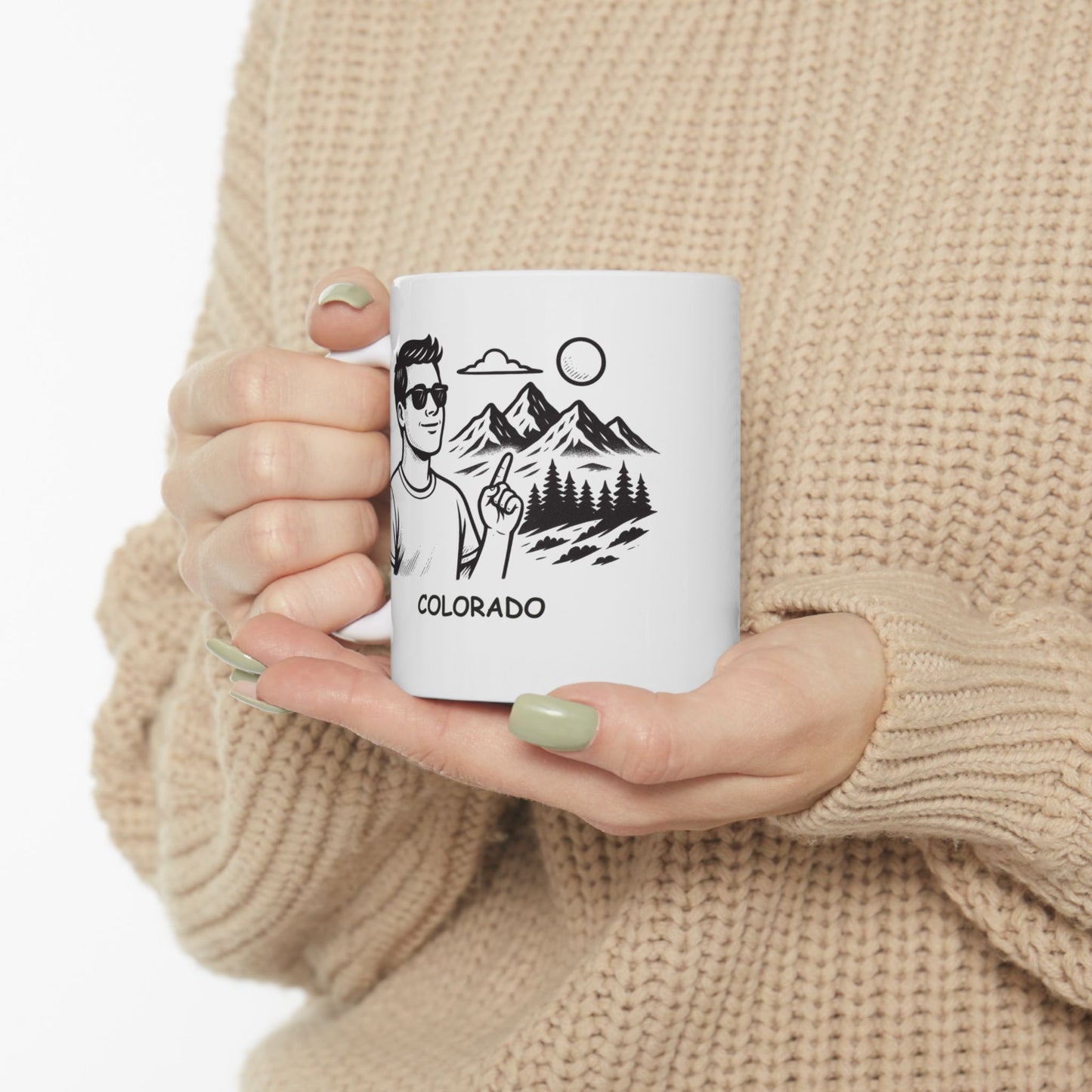 "In Colorado, our favorite pastime is altitude—both literal and figurative." Ceramic Mug - 13526