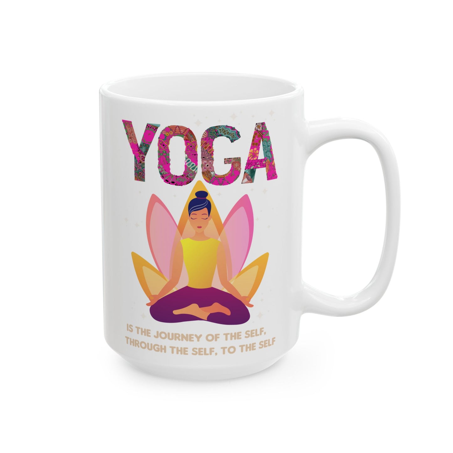 "Yoga Is The Journey Of The Self Through The Self To The Self" Ceramic Mug, 11/15oz - 13213
