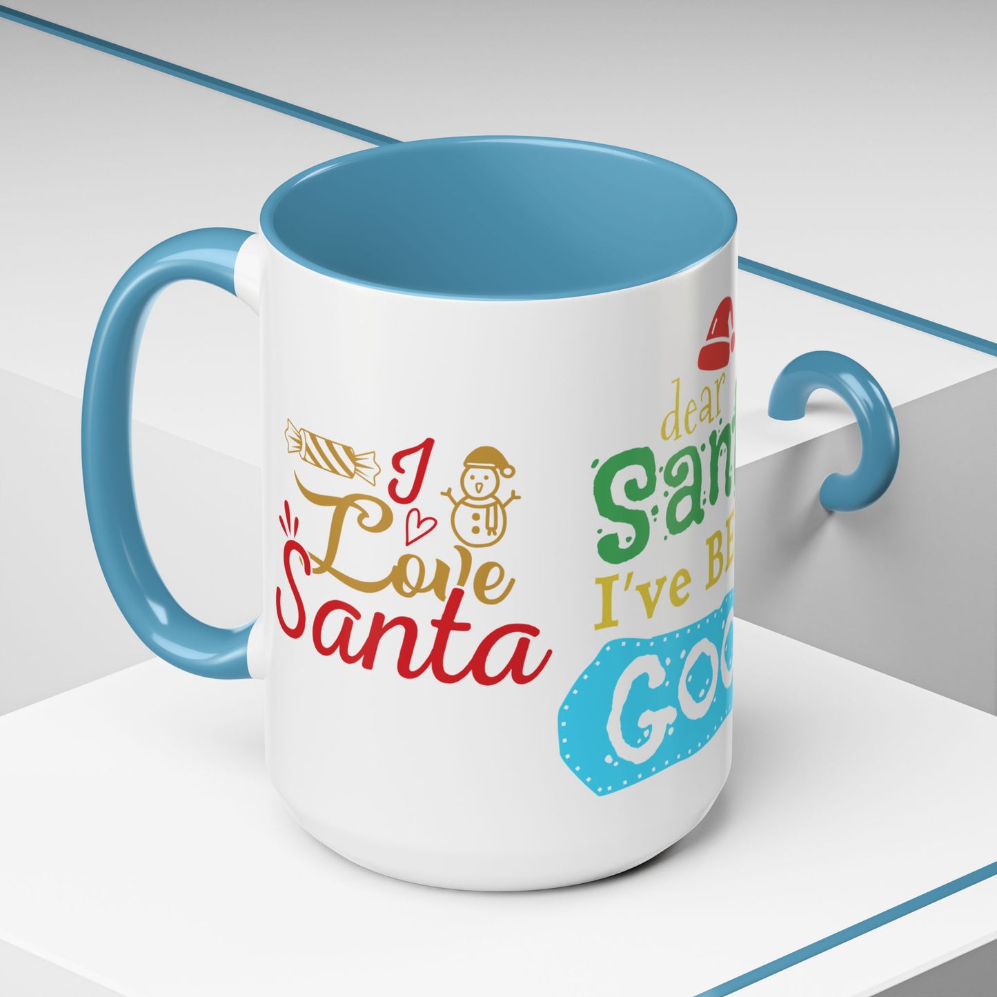 Dear Santa, I've Been Good - Accent Coffee Mug (11, 15oz)