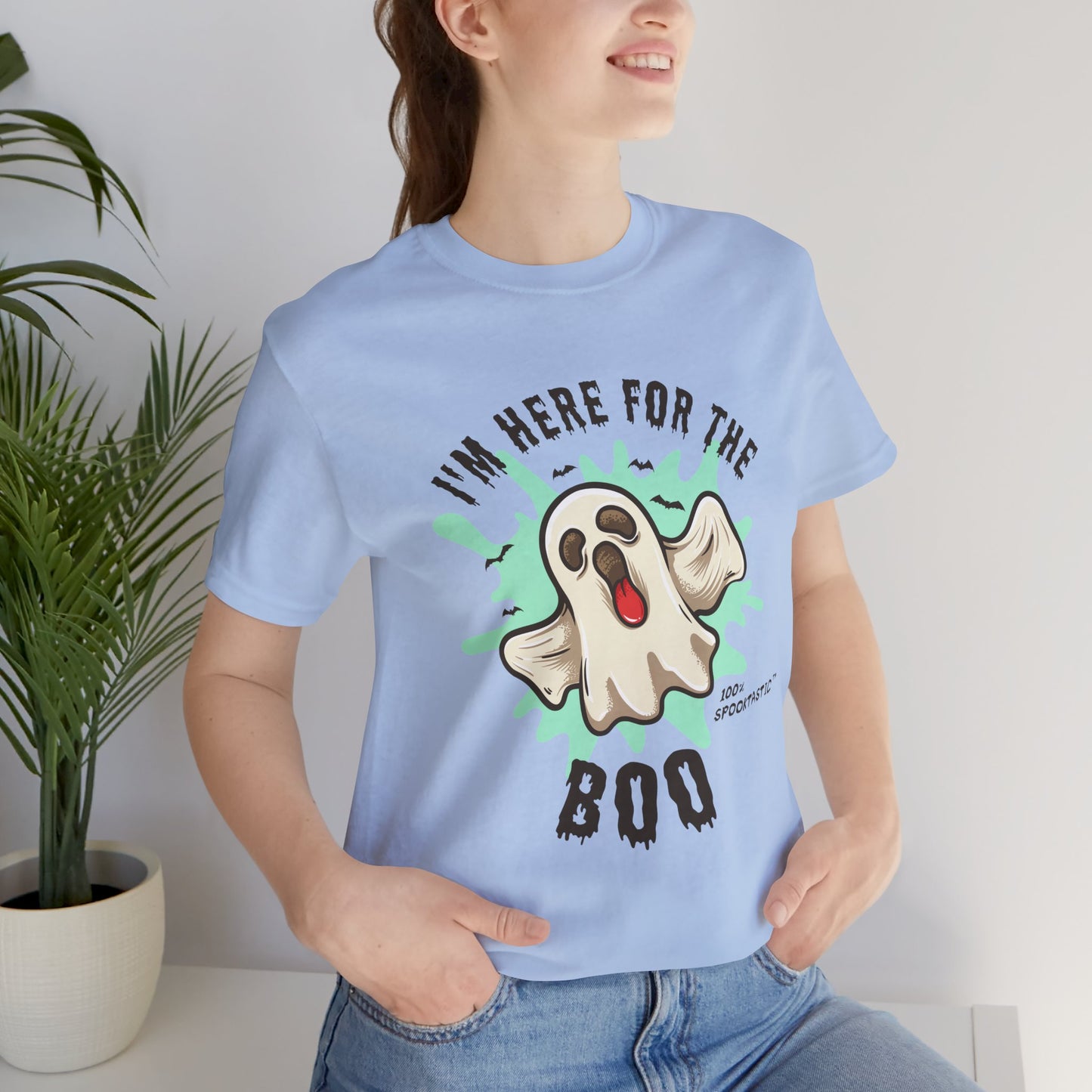 Halloween: I'm Here For The Boo - Unisex Jersey Short Sleeve Tee - 12941